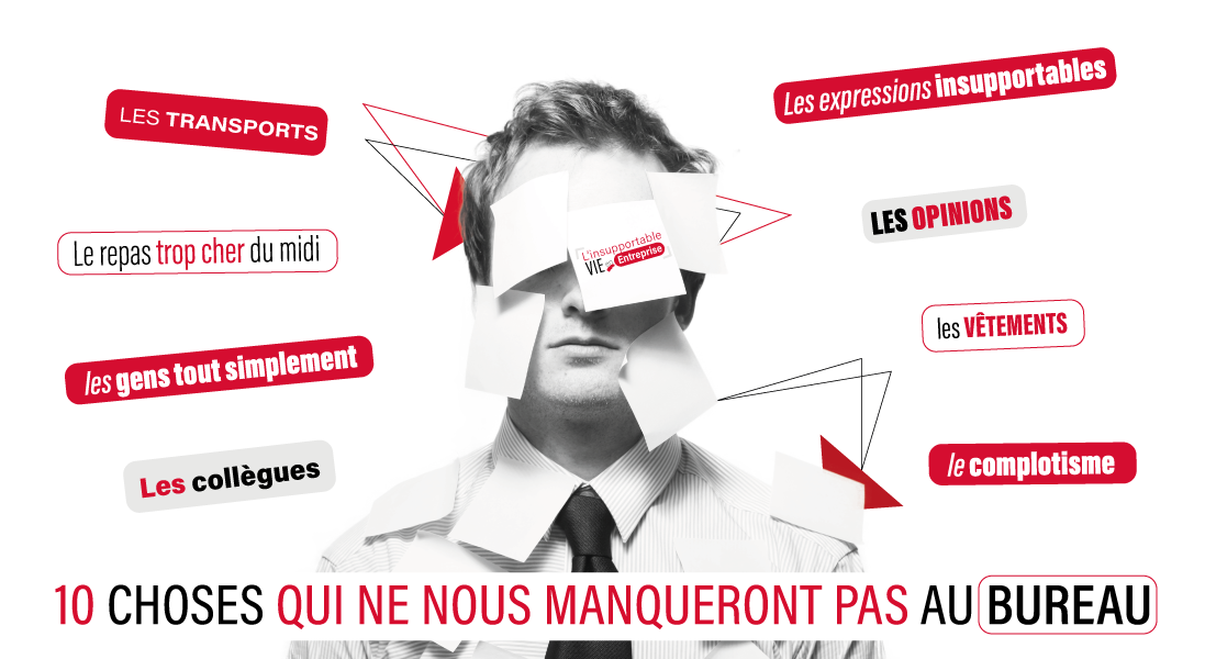 10-choses-qui-ne-nous-manqueront-pas-au-travail-collegue-transports-pression-entreprise-repas-expressions-communication