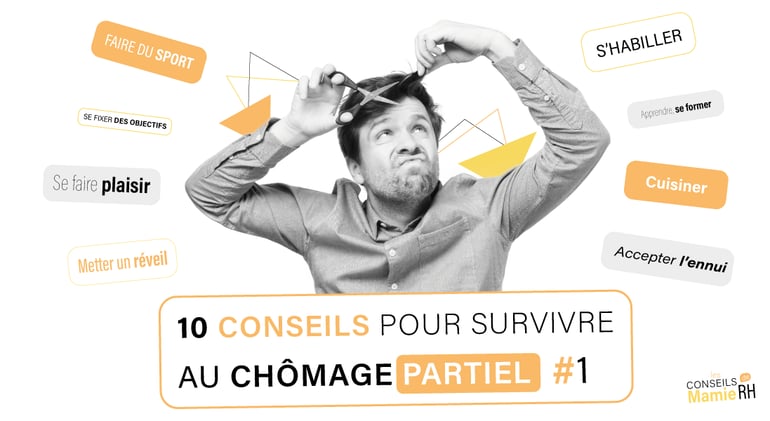 10-conseils-pour-survivre-chomage-partiel---se-reveiller---habiller---objectif---plaisir---projet---jouer