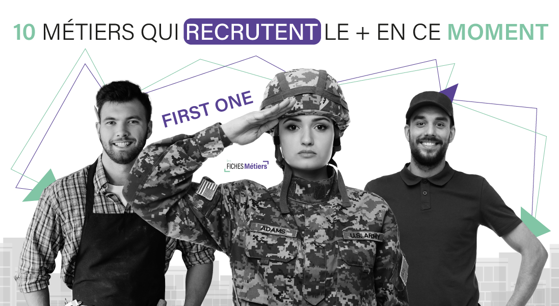 Top 10 des métiers qui recrutent le plus en ce moment  2020 - recrutement - emploi - recruter - trouver - embaucher - entreprise - soldat - assistante - auxilliaire de vie - -preparateur de commande - respo