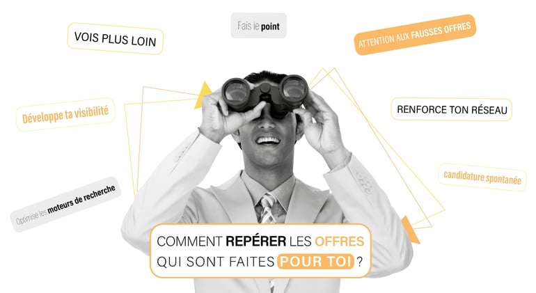 comment reperer les offres faites pour toi - offre -emploi - recrutement - veille - job - parfait - travail -entreprise - changer - boulot - recherche -reseau - candidature