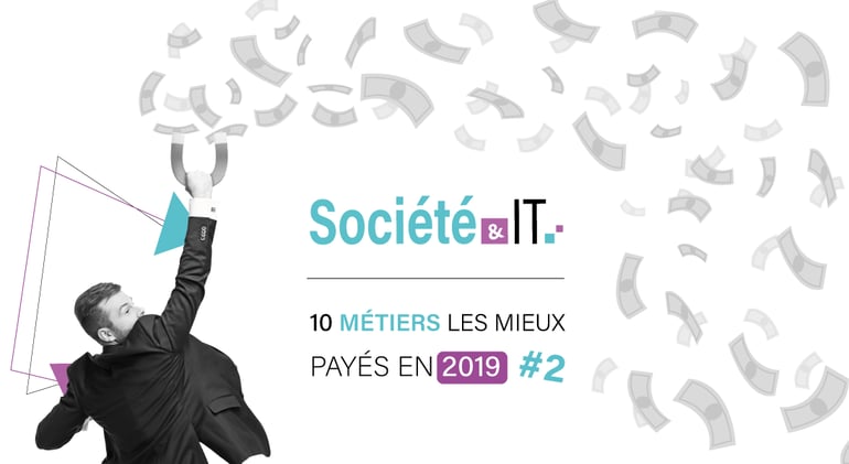 metiers-les-mieux-payes-en-2019-partie-2---emploi---salaire---remuneration---cadre---data---finance---rh