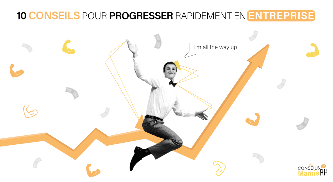 Progresser rapidement en entreprise 