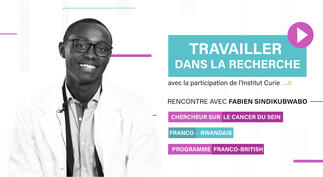 web-serie---portrait-atypique---travailler-dans-la-recherche---fabien-sidikubwabo---institut-curie